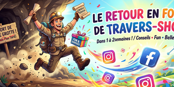 Travers-Shop sort de sa grotte (et revient sur les réseaux) !